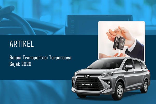 BLOG Solusi Transportasi Terpercaya Sejak 2020